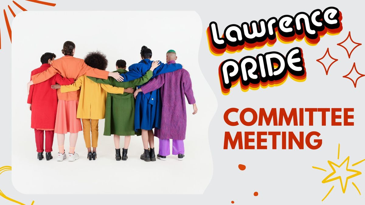 Lawrence PRIDE Committee Meeting