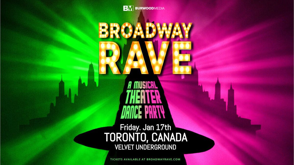 Broadway Rave