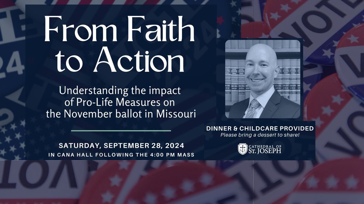 Fellowship Saturday - Pro-Life Committee presents From Faith to Action 