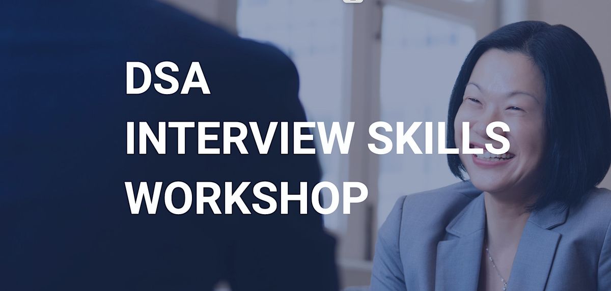 DSA Interview Skills Workshop  - 16 March 2023