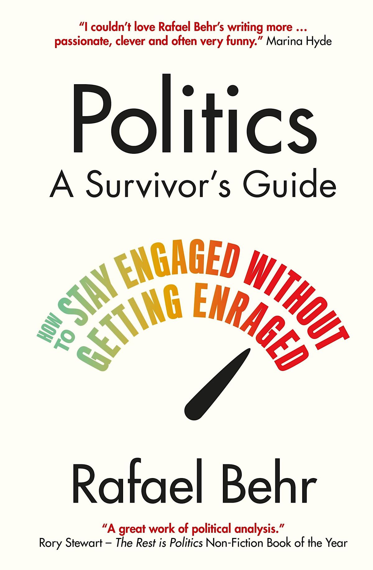 Journalist Rafael Behr discusses his new book Politics: A Survivor's Guide