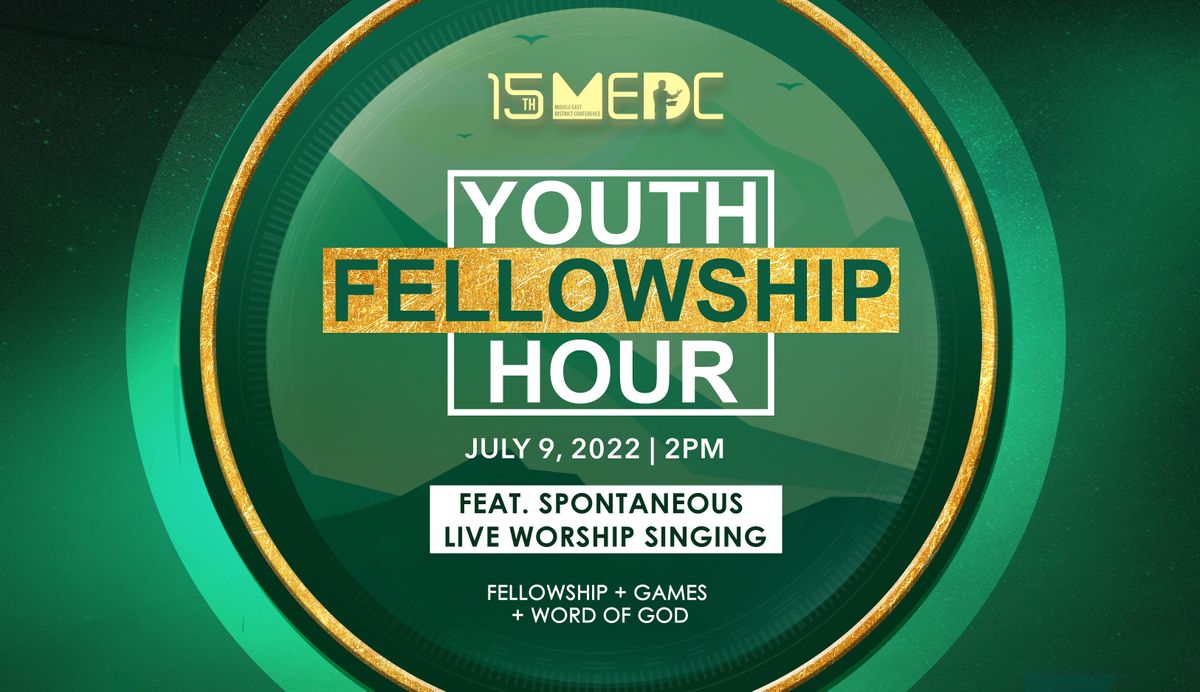 15TH MEDC YOUTH FELLOWSHIP HOUR
