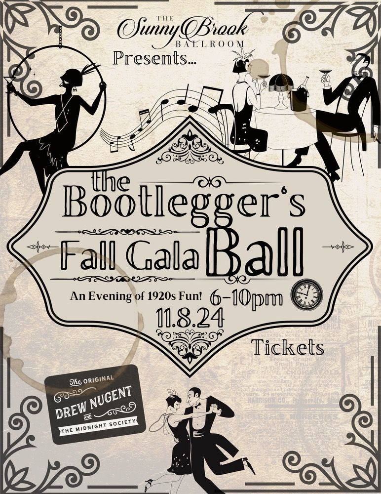 Bootleggers Ball at the SunnyBrook Ballroom