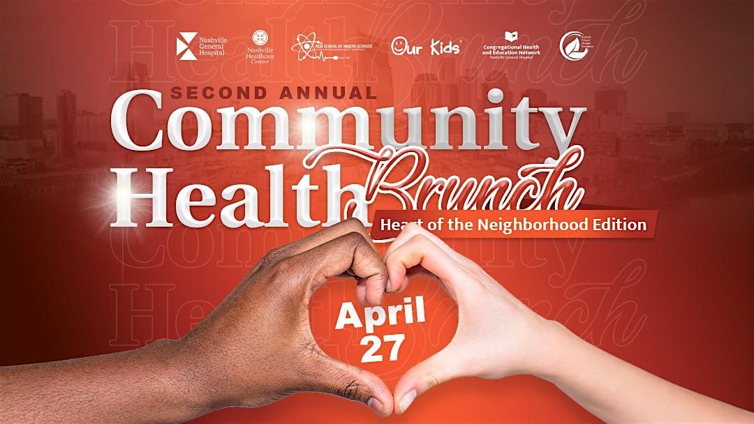 Community Health Brunch | Heart of the Neighborhood edition