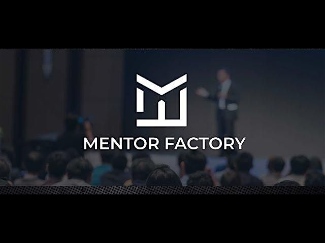 Mentor Factory