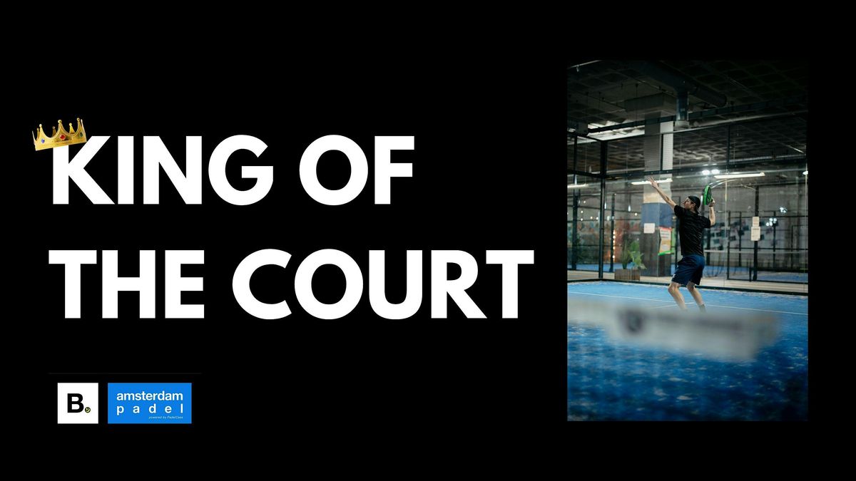 King of the Court 5 juli