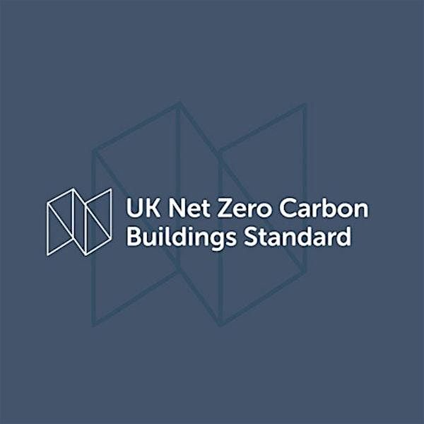 The UK Net Zero Carbon Building Standard - West Midlands