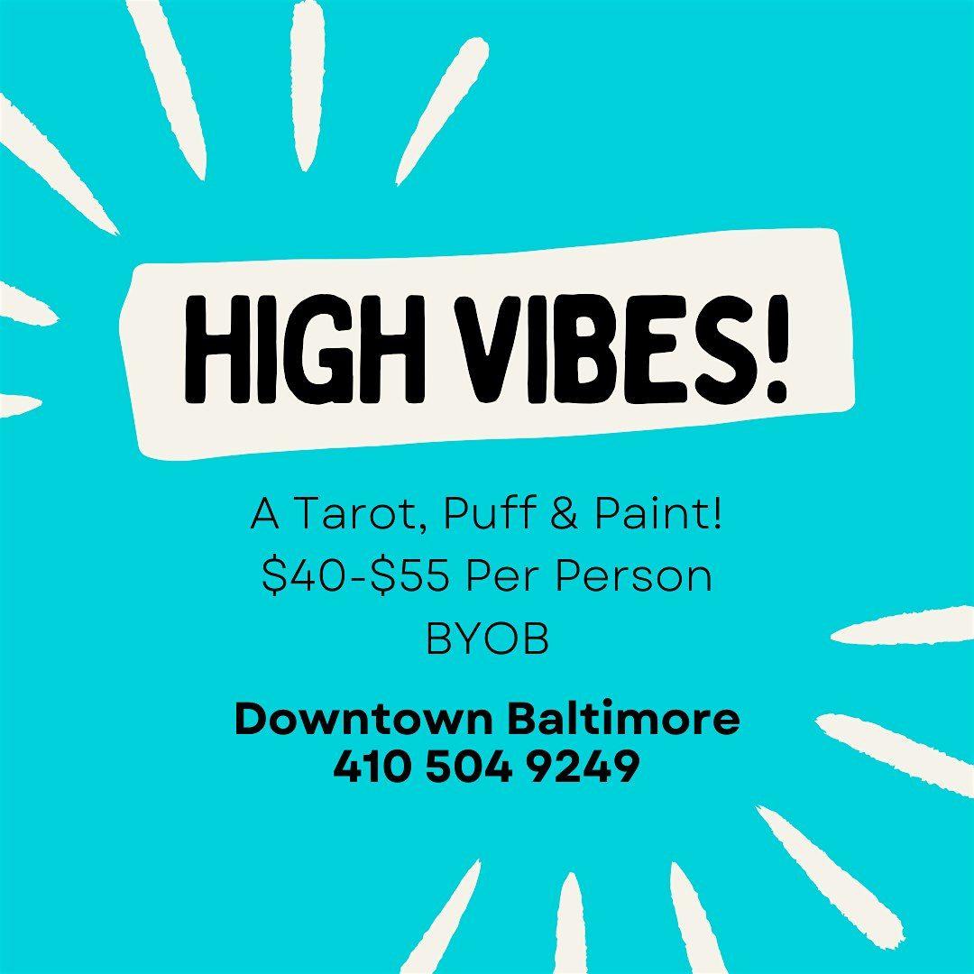 High Vibes: A Tarot Puff and Paint Experience