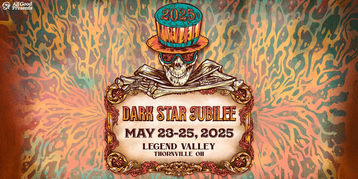 Dark Star Jubilee 2025