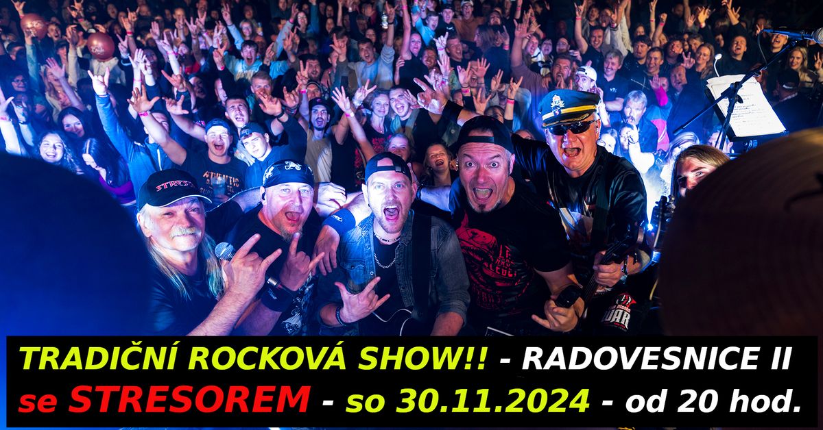 STRESOR V RADOVESNICI II - TRADI\u010cN\u00cd ROCKOV\u00c1 Z\u00c1BAVA