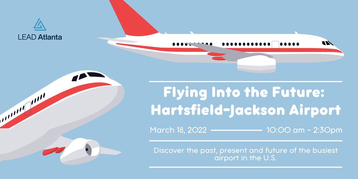 Flying Into the Future: Hartsfield-Jackson Airport