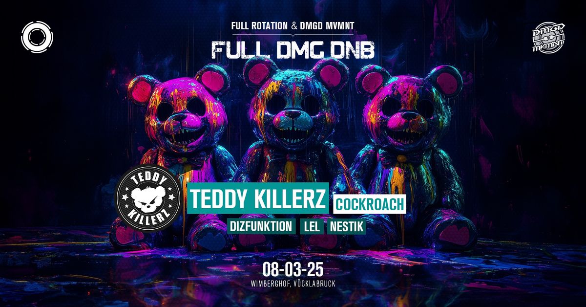 FULL DMG DNB w\/ TEDDY KILLERZ (RU\/UA) & COCKROACH (SK)