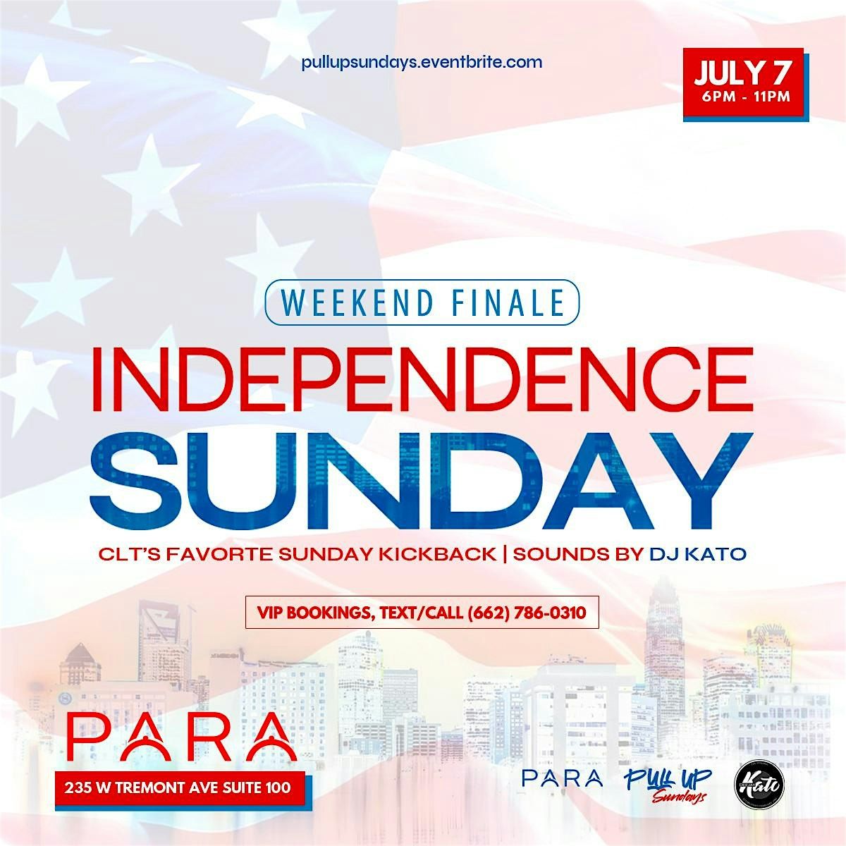 Pull-Up SUNdays @PARA, Independence Weekend Finale!