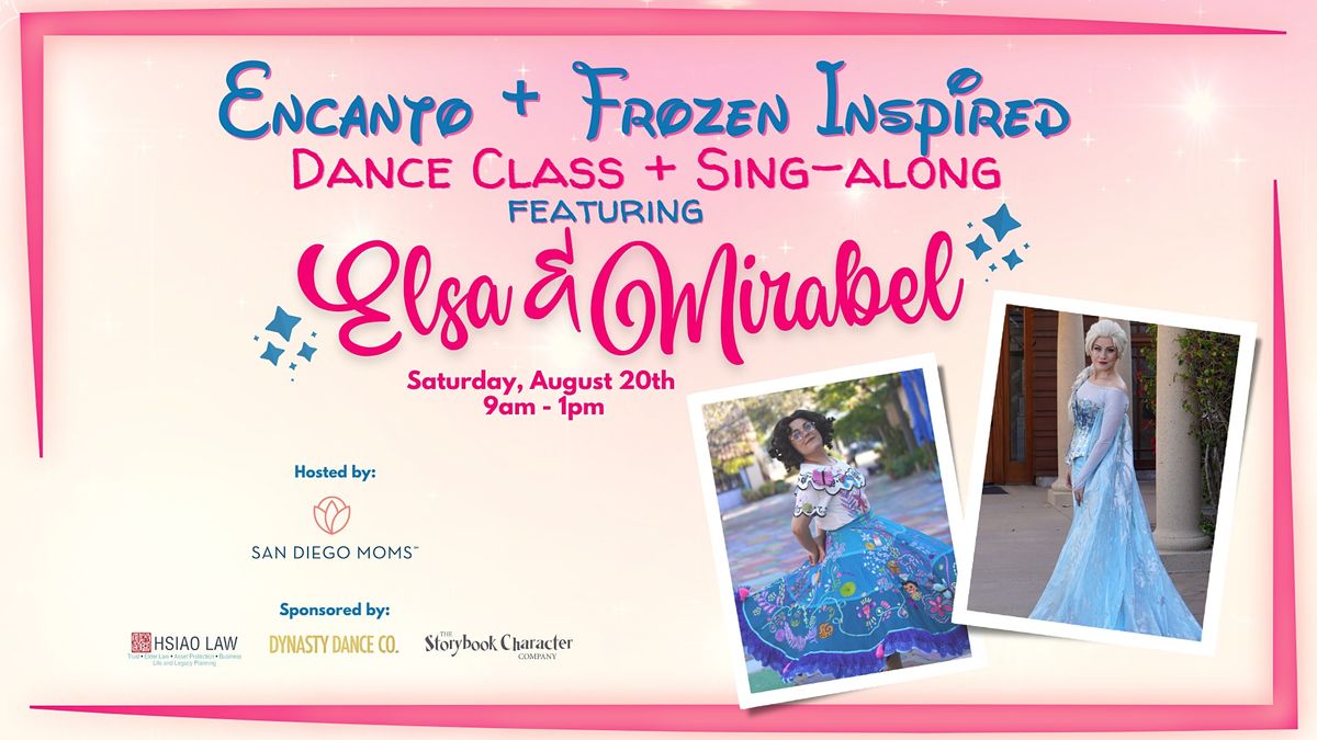 Encanto + Frozen  Inspired Dance Class + Sing-along with Mirabel & Elsa