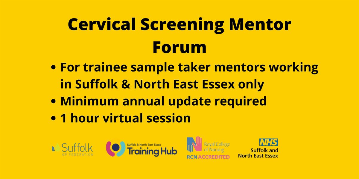 Cervical Screening Mentor Forum: Suffolk & North East Essex Mentors only