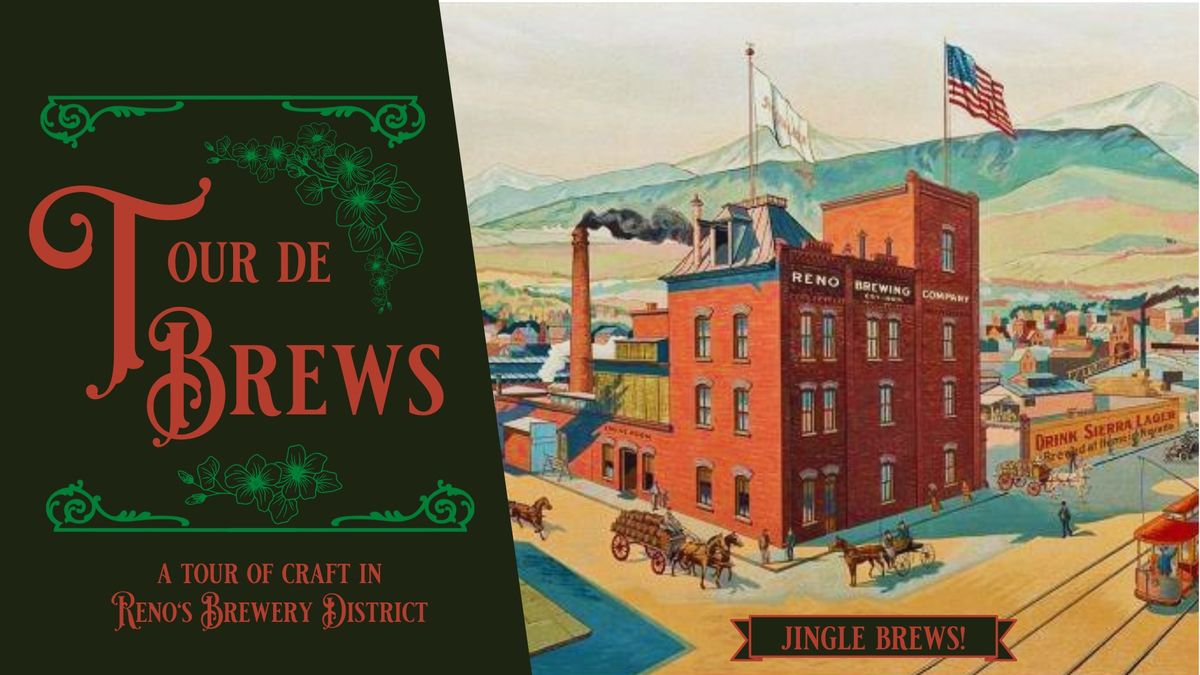 3rd Annual JINGLE BREWS: A Tour of Craft in the Reno Brewery District 