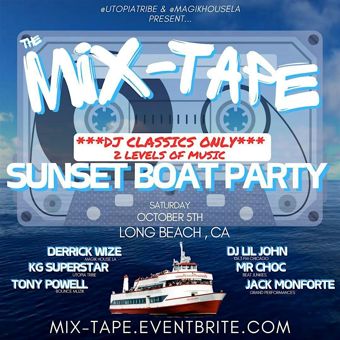 The MIX-TAPE Sunset Boat Party