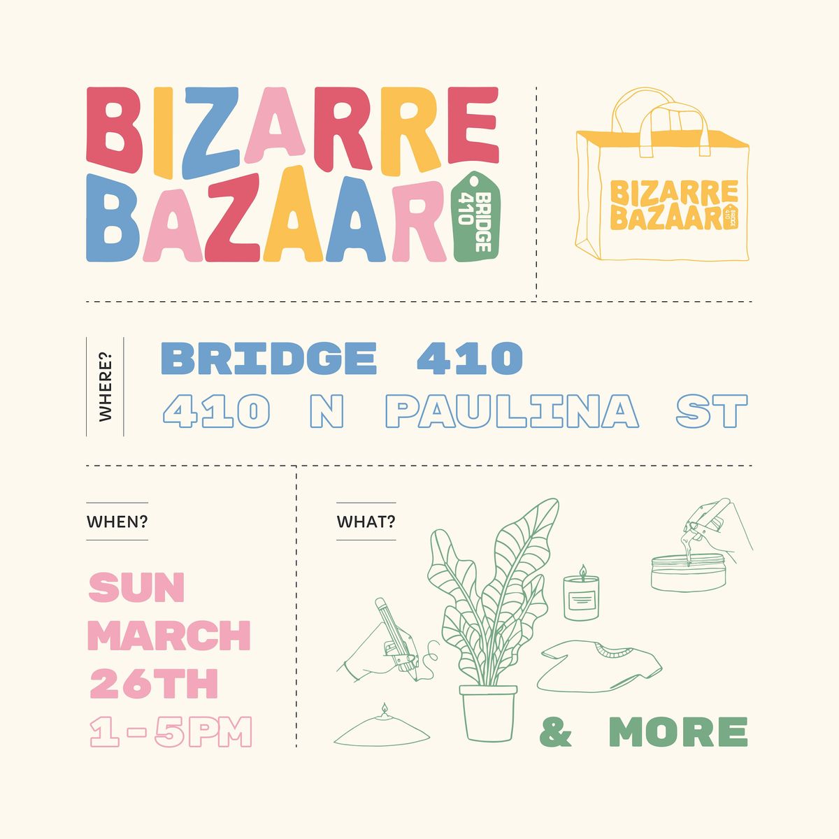 Bizarre Bazaar! Spring 2023 at Bridge 410