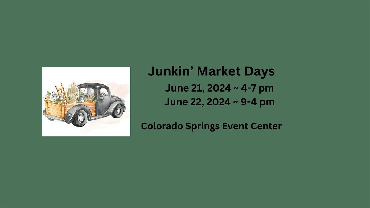 Junkin' Market Days - CO Springs: Summer Market - Vendor