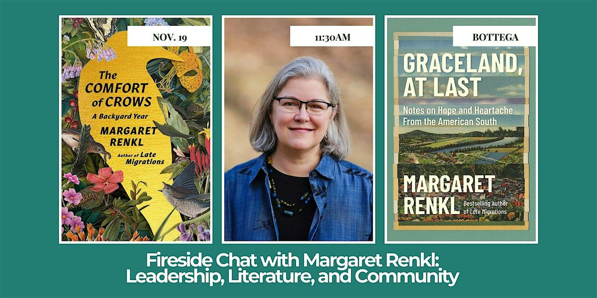 Fireside Chat with Margaret Renkl: Leadership, Literature, and Community