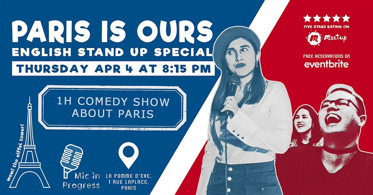 English Stand-Up Comedy | Paris is Ours