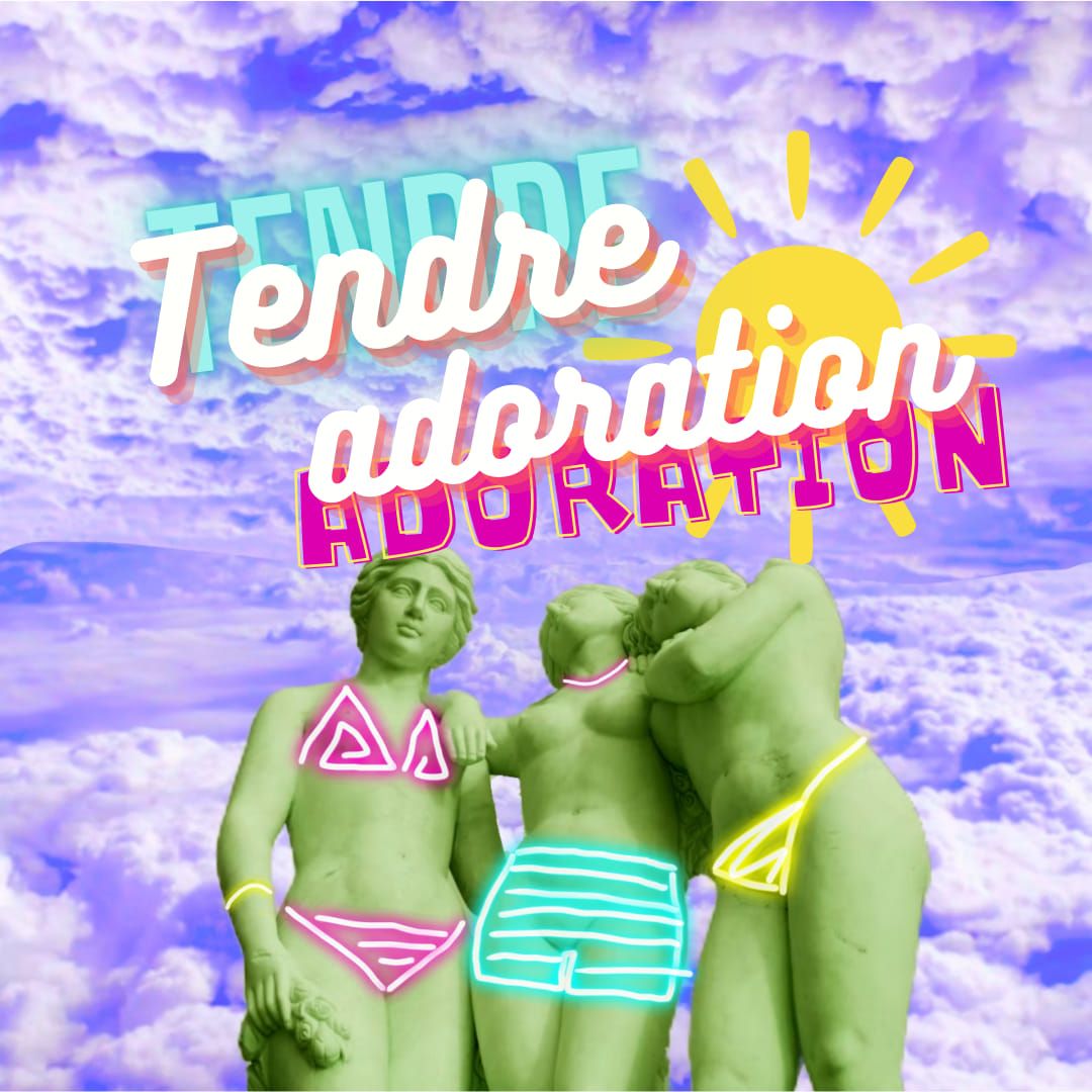 Tendre Adoration