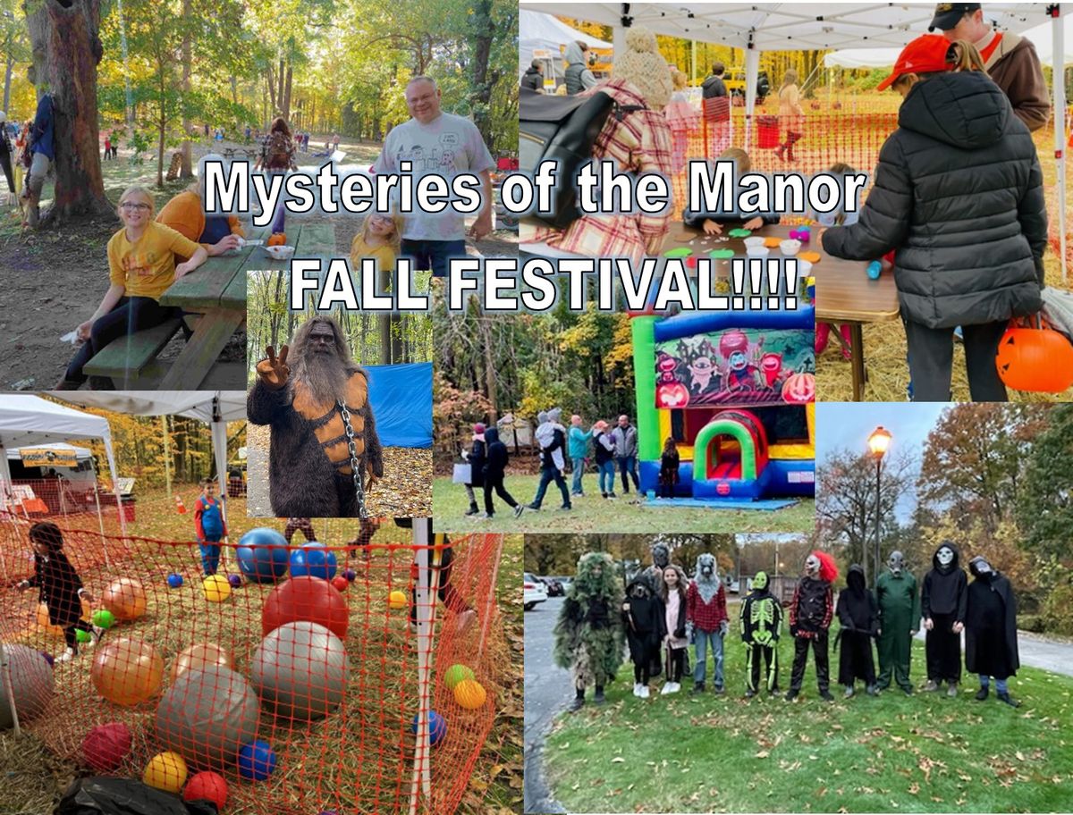 Mysteries of the Manor FALL FESTIVAL!!!