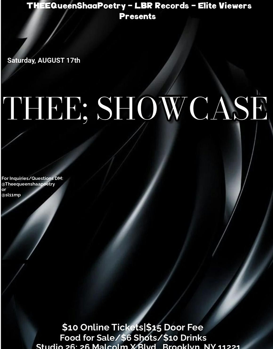 THEE; SHOWCASE: A Showcase For All Talents