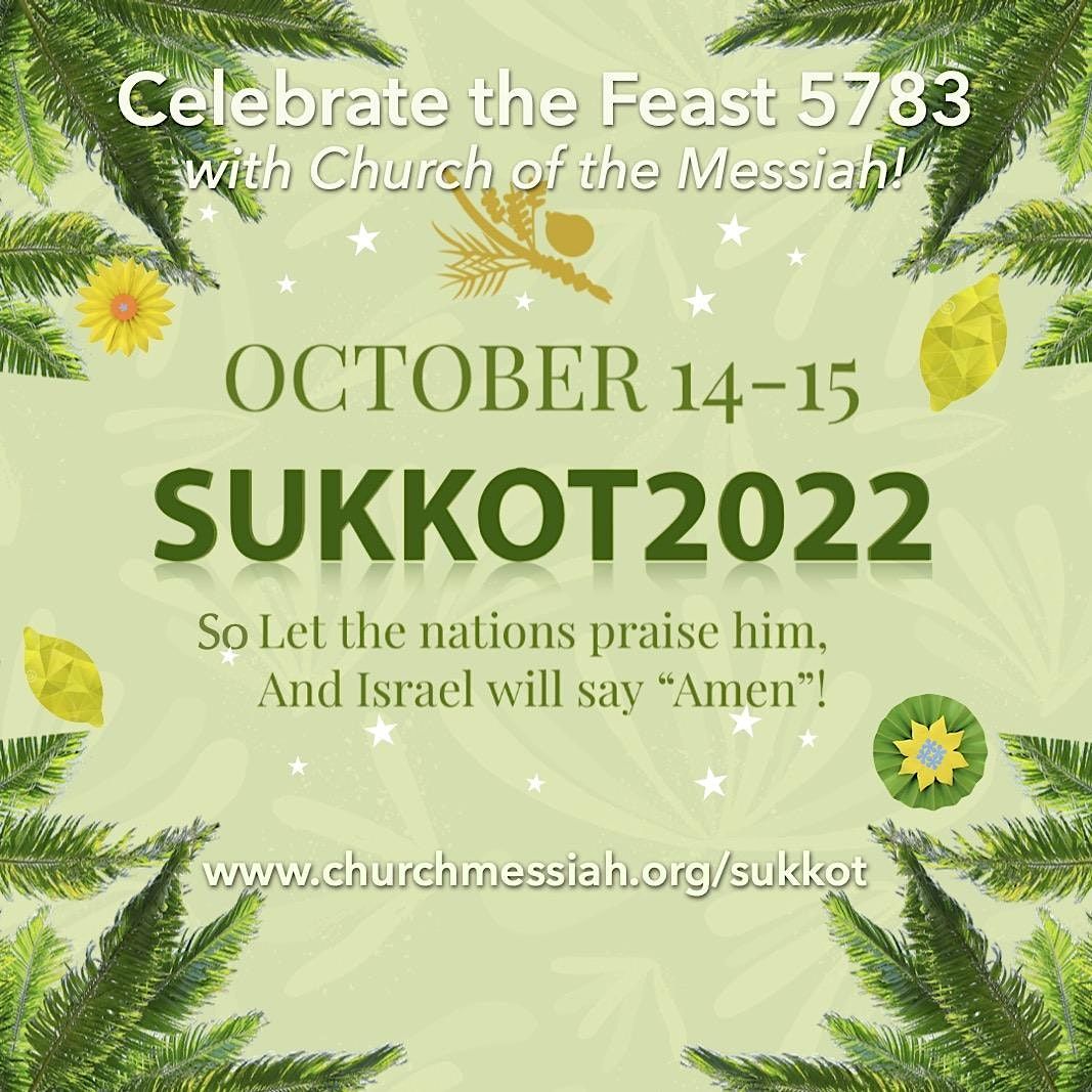 SUKKOT2022, The Feast of Tabernacles