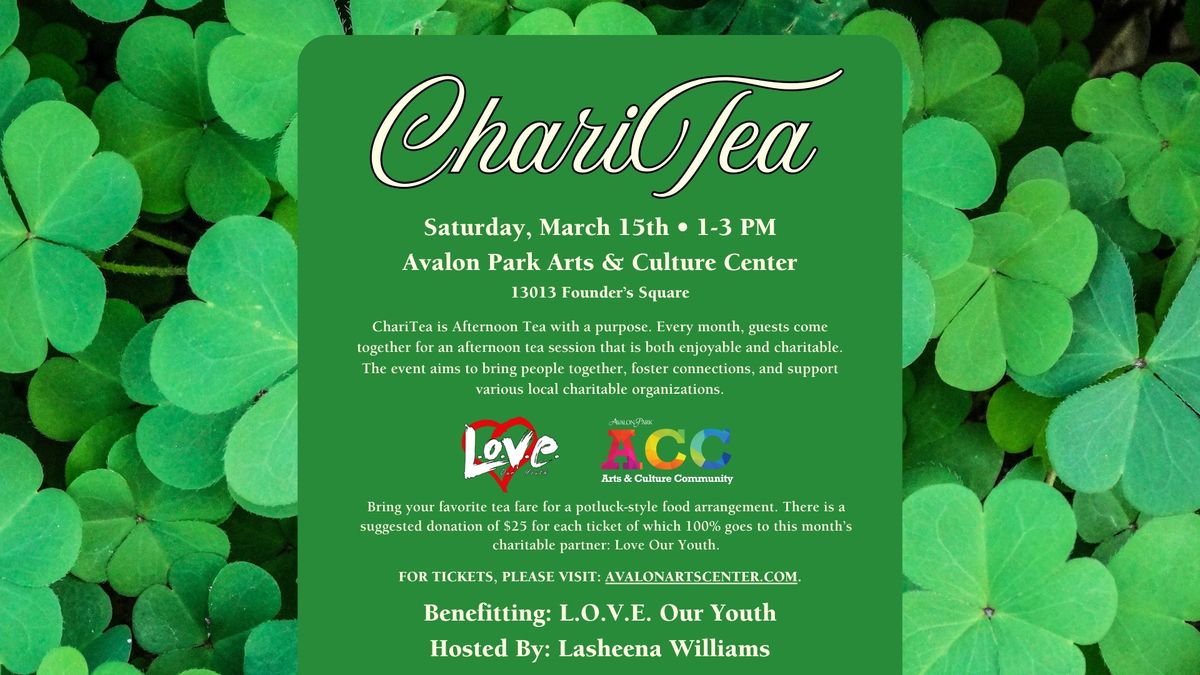 ChariTea Benefitting L.O.V.E.  Our Youth