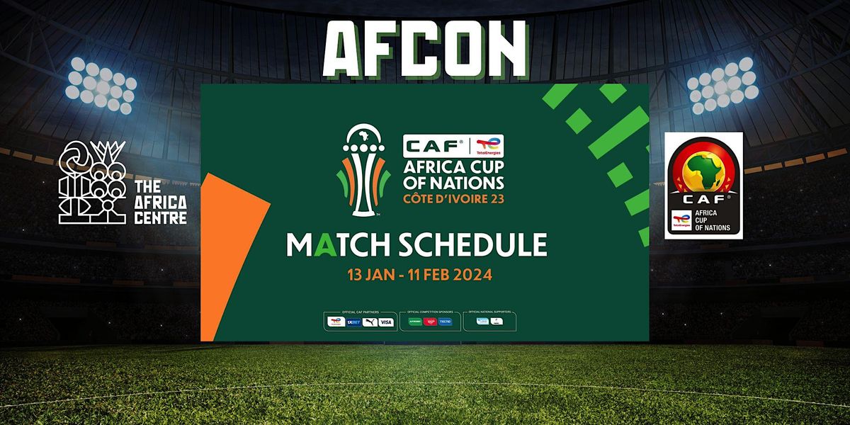 AFCON at The Africa Centre , DR Congo vs Zambia, SE1 0BL, LONDON, 17