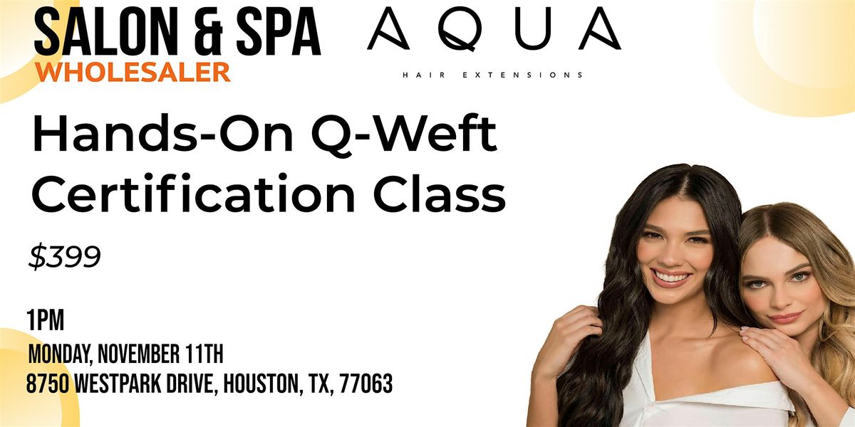 AQUA: Q Weft Hands-On Certification