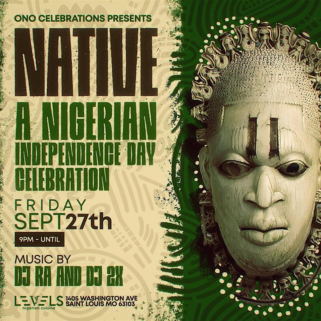 Native - A Nigerian Independence Day Celebration At Levels