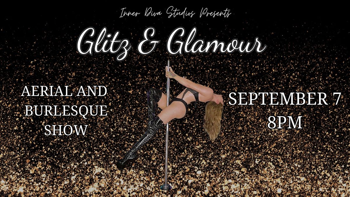 Inner Diva Studios Presents: Glitz & Glamour