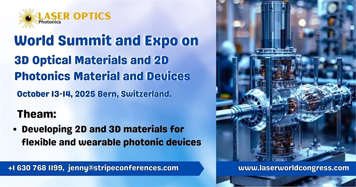 World Summit and Expo on 3D Optical Materials and 2D Photonics Material and