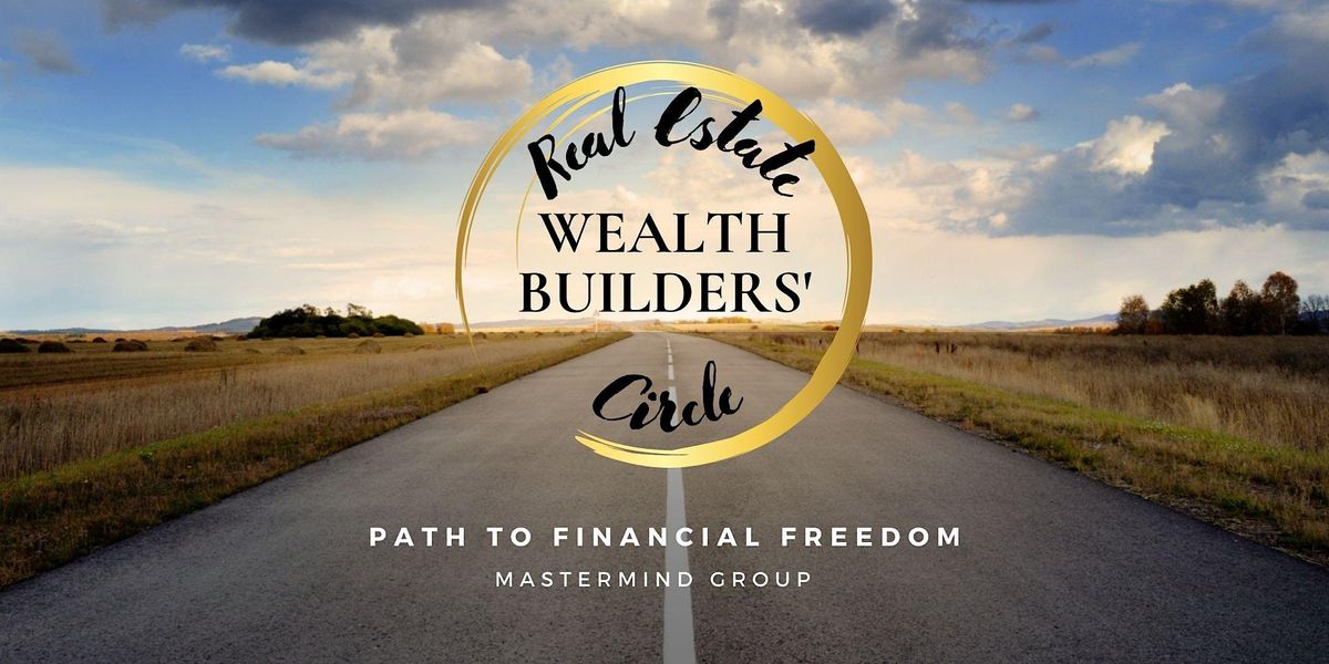 Real Estate Wealth Builders Circle