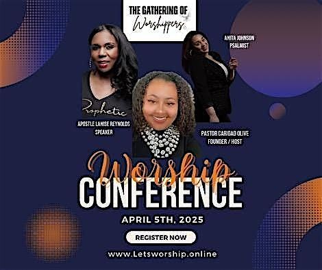 The Gathering of Worshippers Conference