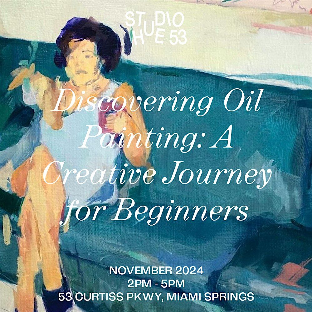 Discovering Oil Painting: A Creative Journey for Beginners