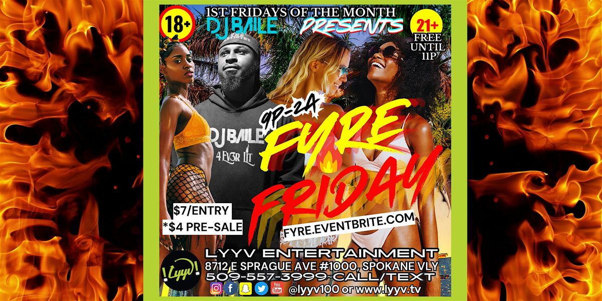 18+ FYRE FRIDAY