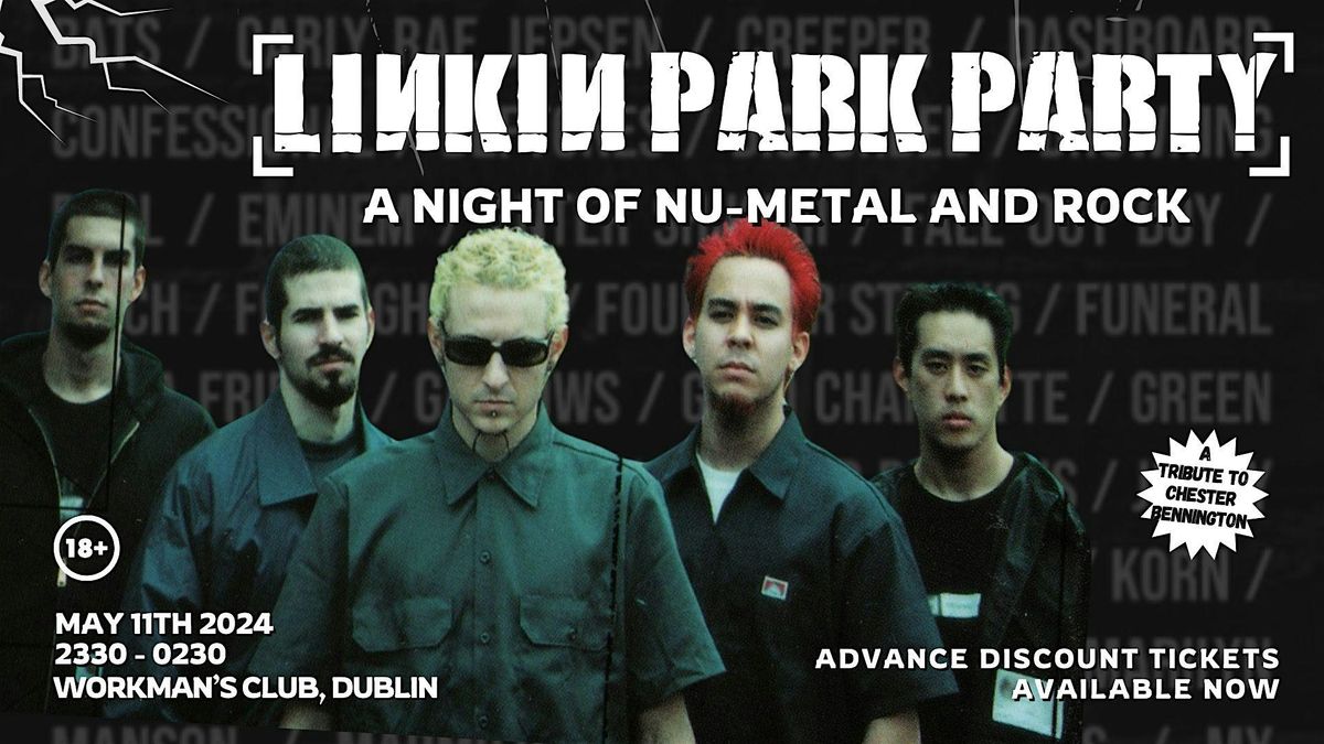 Linkin Park Party (A Night of Nu-Metal and Rock) Dublin