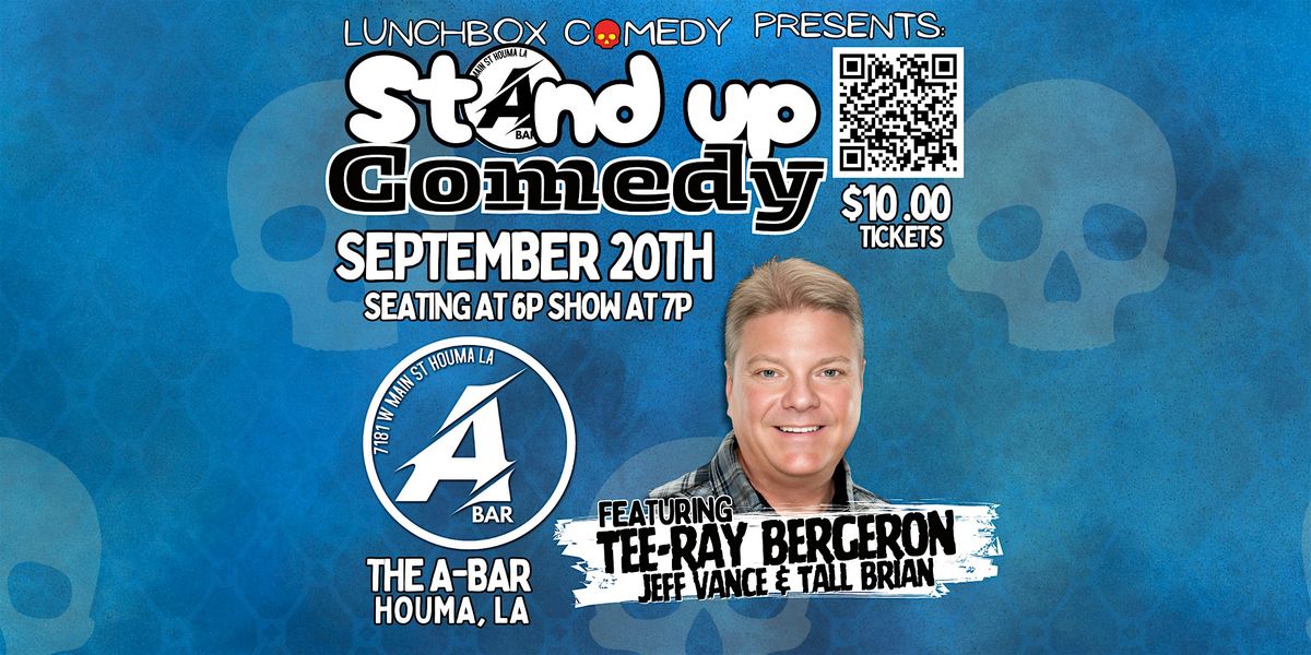 Stand-Up Comedy in Houma : Tee-Ray Bergeron