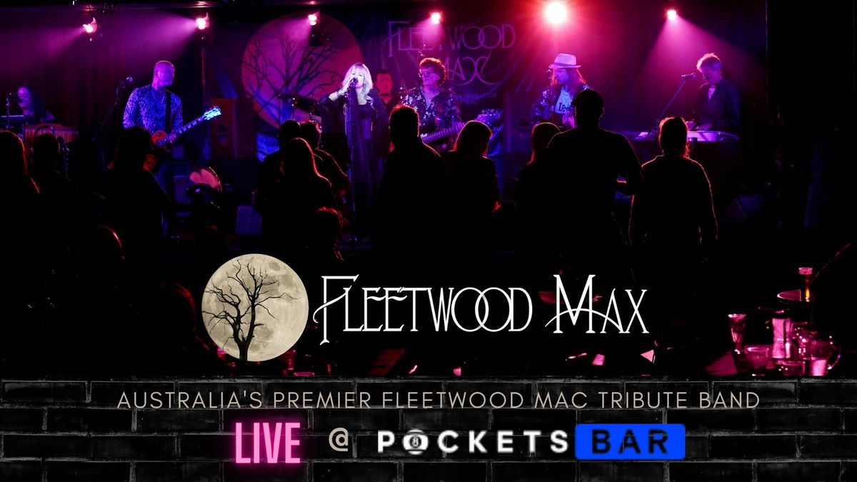 Fleetwood Max | Live @ Pockets Tullamarine