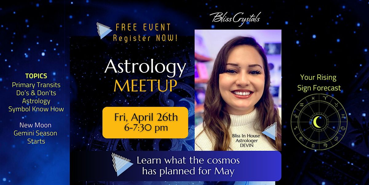 Temecula Astrology Meetup - Forecast for May 2024