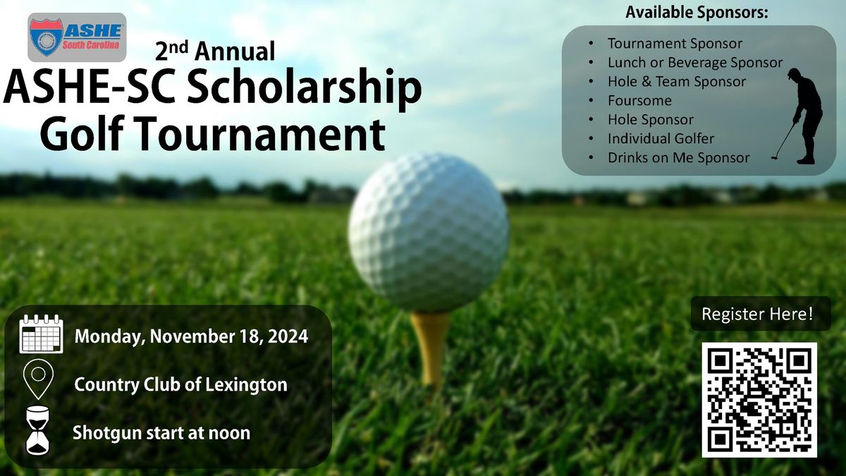 2024 ASHE-SC 2nd Annual Scholarship Golf Tournament