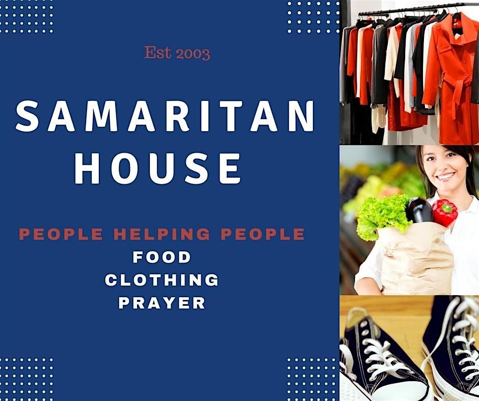 July 30th -   Evangel  Samaritan House Food Pantry -Monthly Appointment