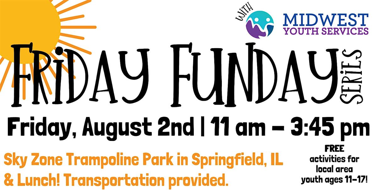 Friday Funday with MYS - Sky Zone in Springfield!