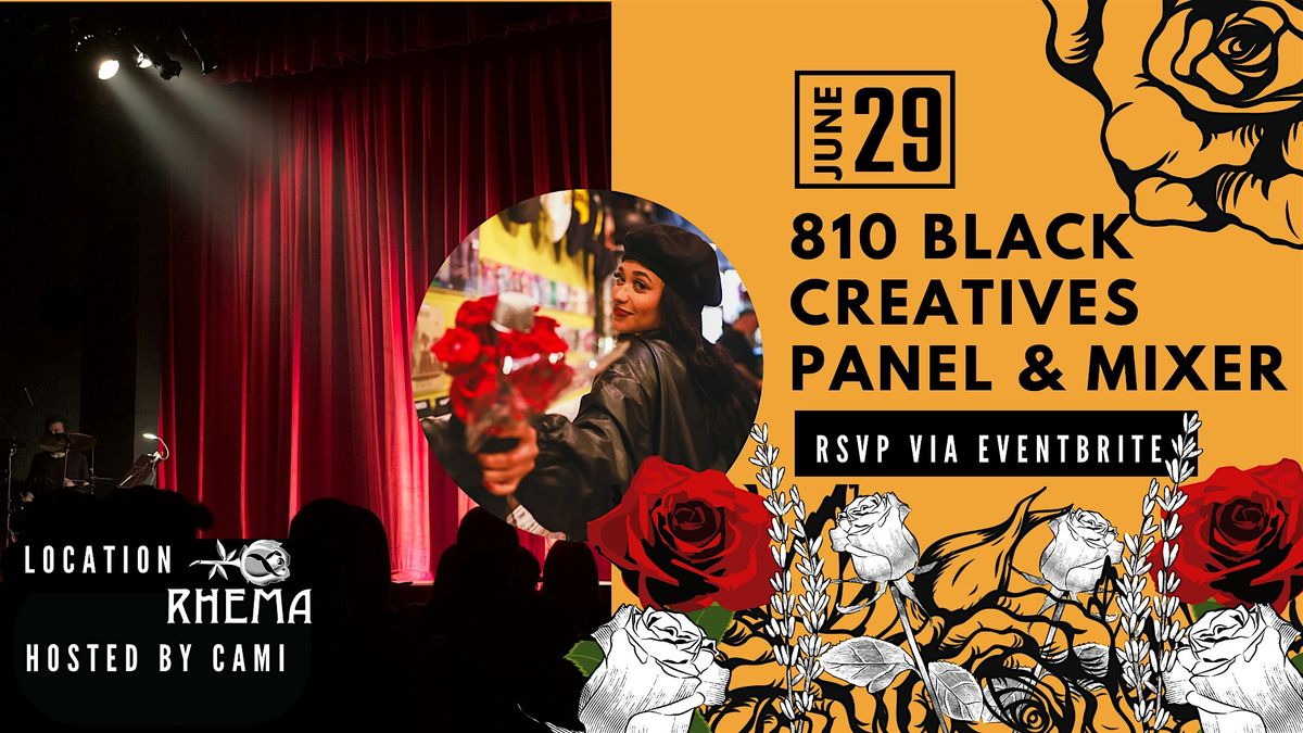 810 Black Creatives Panel & Meet and Greet
