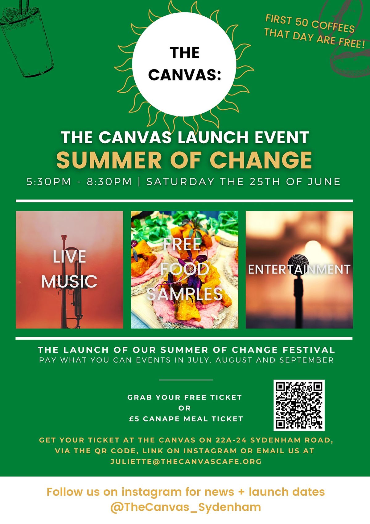 The Canvas' Sydenham - Summer Of Change Festival - Launch Event