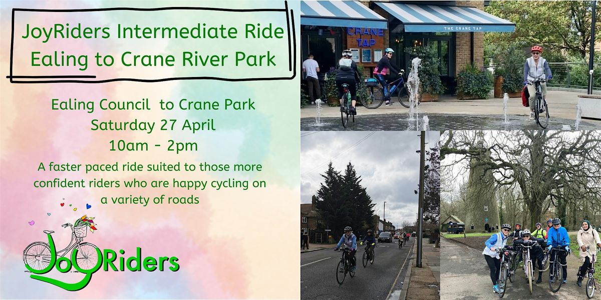 Intermediate Rides JoyRiders Intermediate Bike Ride - Ealing to Crane River Park, Ealing ...