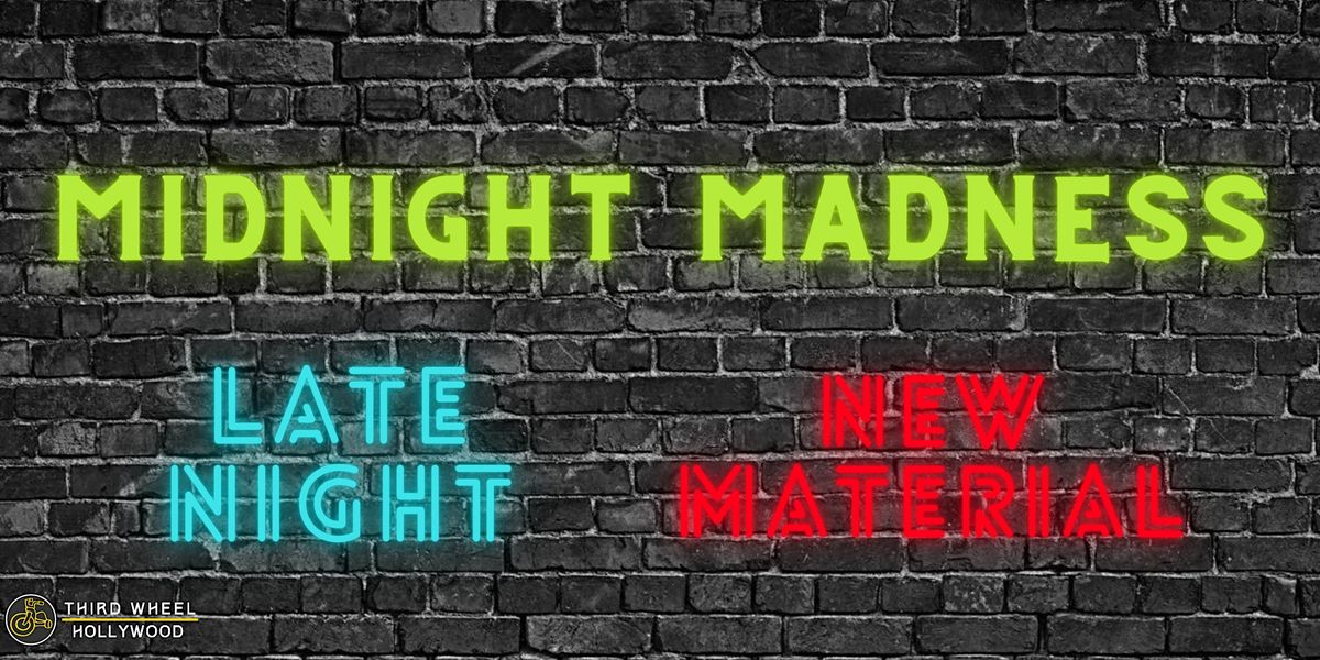 Midnight Madness Comedy Show